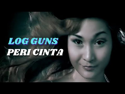 Log Guns -  Peri Cinta  (Official Music Video)