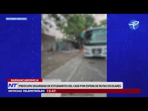 25 Julio 2026 Infórmate con los hechos de Barrancabermeja Emisión central