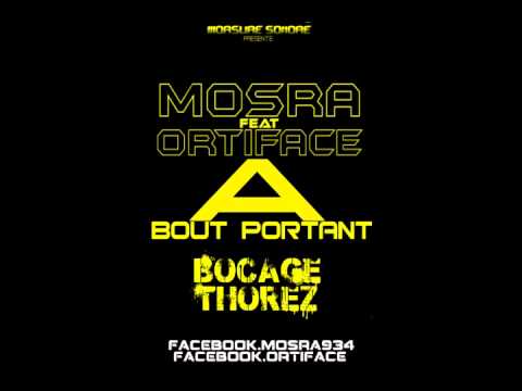 Mosra Feat Ortiface - A Bout Portant (Morsure Sonore)