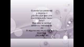 Dejame Ir - Paty Cantu (With Lyrics)