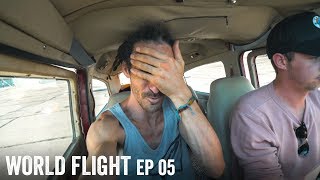 LAST MINUTE PROBLEM SOLVING - World Flight Episode 5