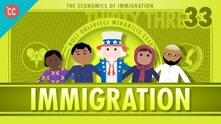 The Economics of Immigration: Crash Course Economics #33