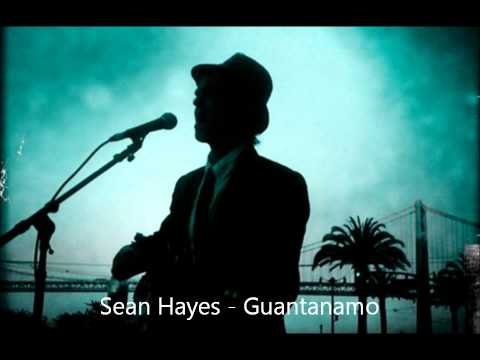Sean Hayes - Guantanamo