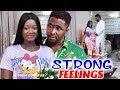 STRONG FEELINGS Season 1&2 - (New Trending Movie)Luchy Donalds & Onny Micheal 2023 Latest Nig Movie