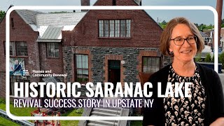 Historic Saranac Lake: Revival Success Story in Upstate NY
