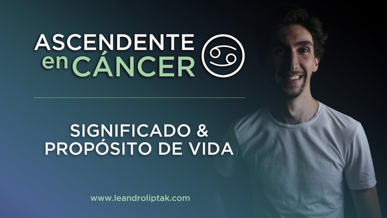 Ascendente Cáncer | Significado, características y propósito de vida