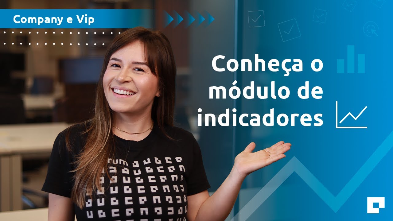Conheça o Módulo de Indicadores do Astrea (Company e VIP)