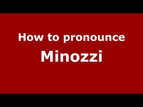 How to pronounce Minozzi (Brazilian Portuguese/Brazil)  - PronounceNames.com