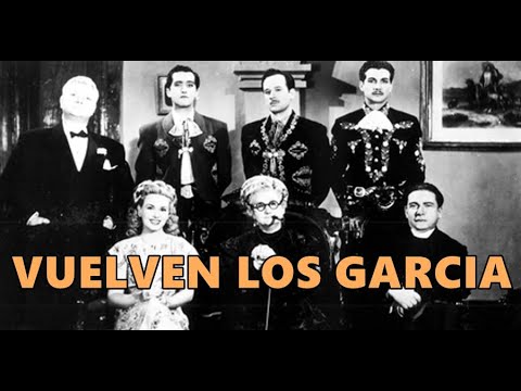 Vuelven Los García (1947) Full HD
