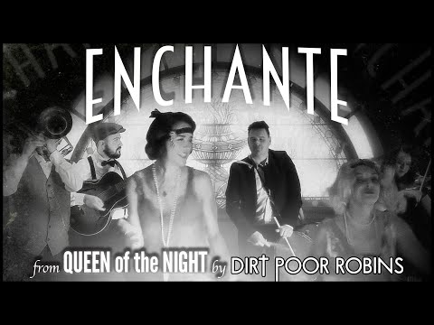 Dirt Poor Robins - Enchanté (Official Audio and Lyrics)