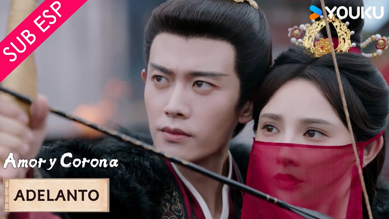 【Adelanto EP12】Usará una doncella para disparar 👀 | Amor y Corona | YOUKU