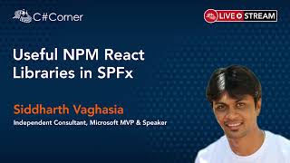 Useful NPM React Libraries in SPFx - React Virtual Conference 2021