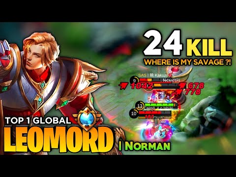 24 KILL in 10 MINUTE! No Mercy Monster Leomord [Top 1 Global Leomord ] | Norman - Mobile Legends