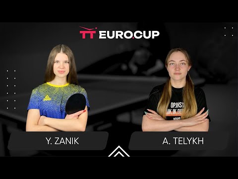 11:35 Yulianna Zanik -  Anastasiia Telykh 21.04.2024 TT Euro.Cup Women Ukraine Star. TABLE 4