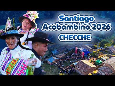 El mejor Santiago Acobambino - CHECCHE 2026 - Familia Antay Chacón