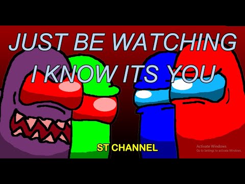 JUST BE WATCHING I KNOW ITS YOU (chi-chi X gatopaint) mashup