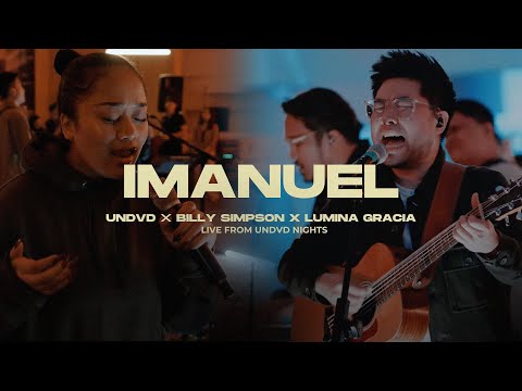 Imanuel | UNDVD, Billy Simpson, Lumina Gracia
