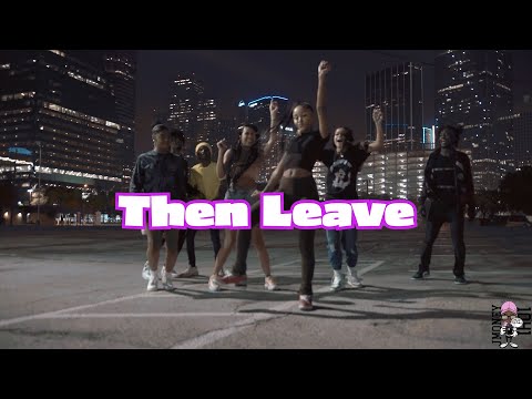 BeatKing - Then Leave (Dance Video) Shot By @Jmoney1041