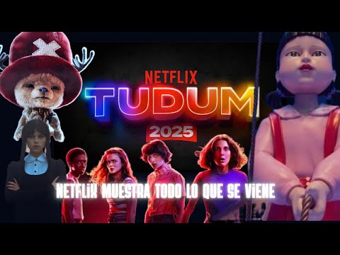 Tudum 2025: Todo lo que viene en Netflix