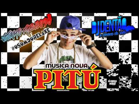 VITINHO KABULOSO - P I T U - DJ DENTAO O VENENO DO RATO LANÇAMENTO 2K17