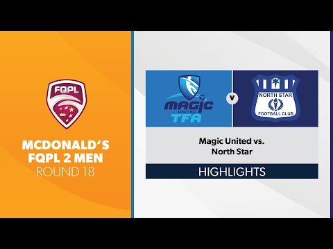 McDonald's FQPL 2 Men R18 - Magic United vs. North Star Highlights