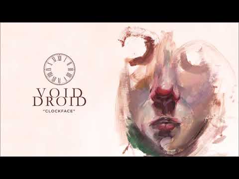 Void Droid - Clockface (Official Audio)