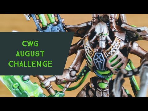 CWG August Challenge #3 Indomitus Necrons finished but we will continue
