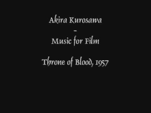 Akira Kurosawa--Music for Film: Throne of Blood