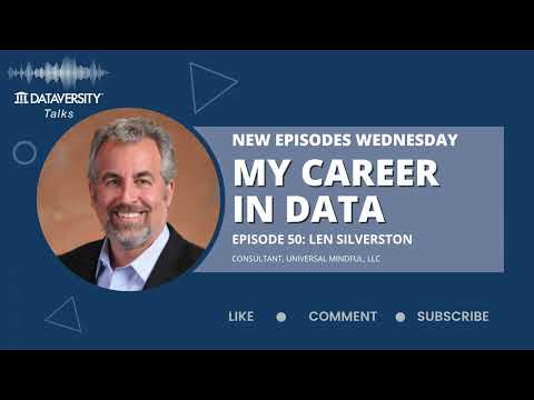 My Career in Data Episode 50: Len Silverston, Consultant, Universal ...