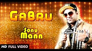 Gabru Lyrics - Sonu Mann - Punjabi Song