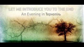 4. Burn Like the Sun / An Evening in Ternopil 2011 / Let Me End