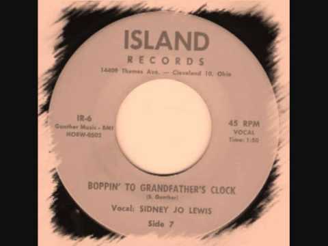 Sidney Jo Lewis - Boppin' To Grandfather's Clock