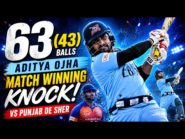 63 Off 43! Aditya Ojha Dominates Punjab De Sher with bat | CCL Highlights