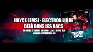 HAYCE LEMSI   Atome De Folie Electron Libre   HD 2014 FULL HD AUDİO