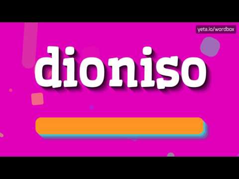 DIONISO - HOW TO PRONOUNCE IT!?