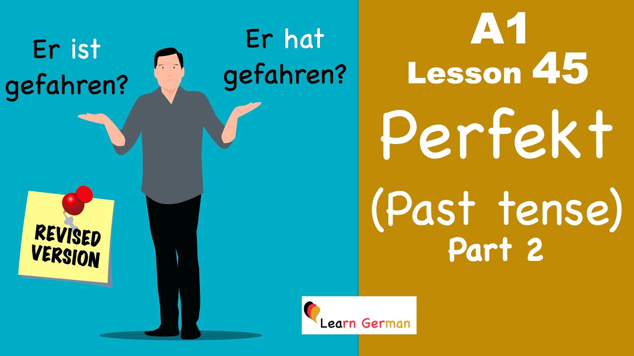 A1 - Lesson 45 | Perfekt | Past tense | Part 2 | (Revised) Learn German for beginners