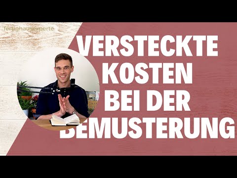 KOSTEN SENKEN BEI DER BEMUSTERUNG - Wie können Bauherren versteckte Kosten einsparen?