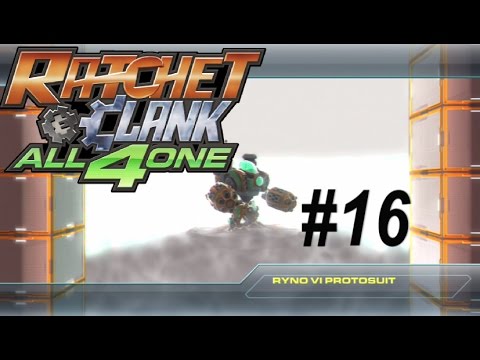 Ratchet and Clank All 4 One Walkthrough Gameplay Part 16 [THE RYNO!!!]