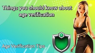 Age Verification Tips: What You Should Know | #avakinlife