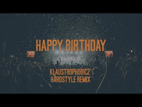 Happy Birthday (Hardstyle Remix)