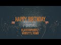 Happy Birthday (Hardstyle Remix)
