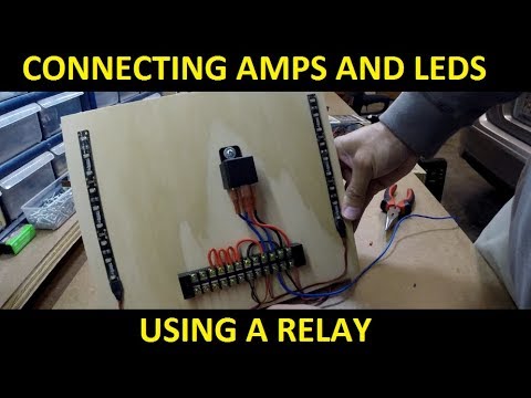 Connecting Amps and LEDs Using a Relay
