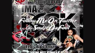 Ima Rockstar- SouljrDaFool ft. Fame &amp; J-Ed