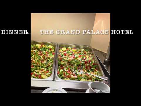 The Grand Palace Hotel Dinner .