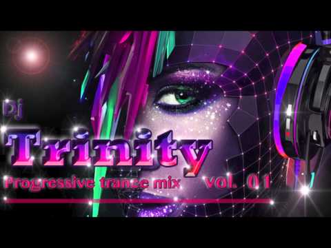 Explosive progressive trance mix Vol.01 - Dj TRiNiTY