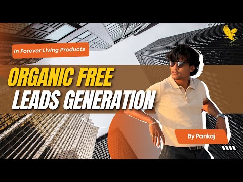 How to Generate Free Organic Leads for Your Business | FLP | Pankaj Chavan
