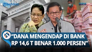 "Betul 1.000 Persen!" Pramono Benarkan Data Menkeu Purbaya soal Dana Mengendap di Bank Rp 14,6 T