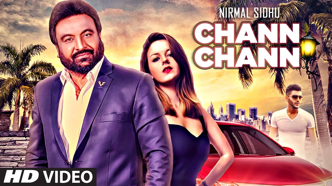 Chann Chann Lyrics  | Punjabi | NEST ANEIRIN JONES, NIRMAL SIDHU | DAV JUSS