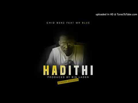 Chid Benz ft Mr Blue - Hadithi