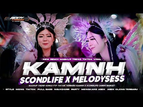 DJ KAMNH X SCONDLIFE MASHUP VIRAL TIKTOK‼️FULL BASS PARTY HOREG MENGKANE TERBARU - ABOYCHANDRA MUSIC